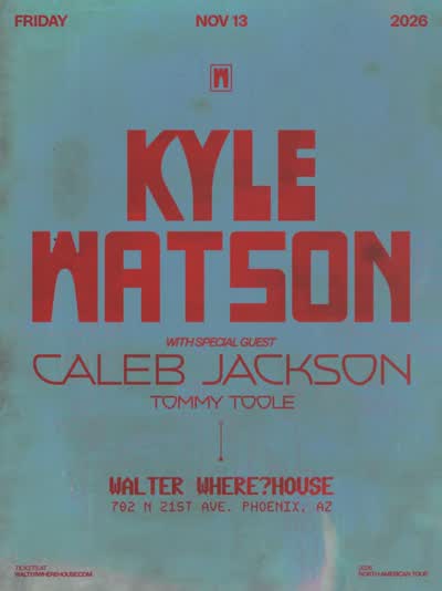 Kyle Watson with special guest Caleb Jackson