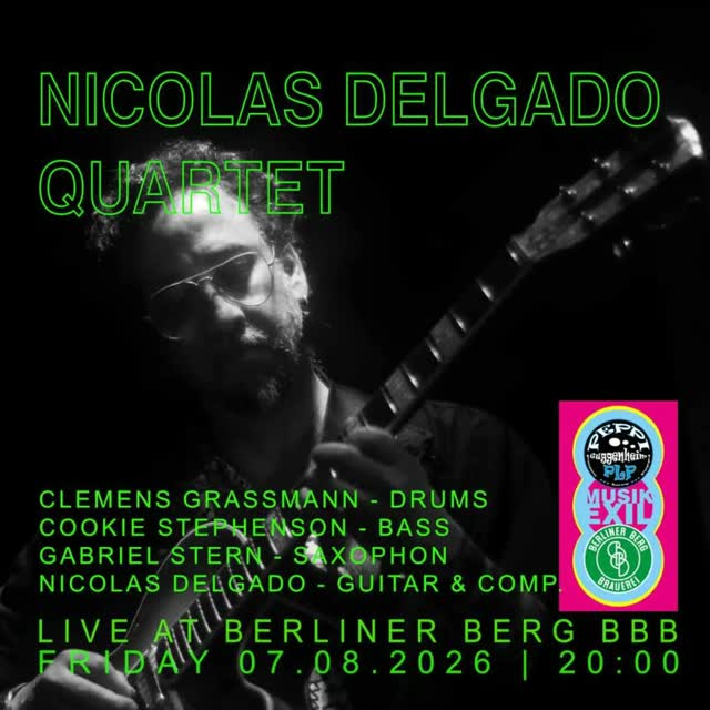 NICOLAS DELGADO QUARTET LIVE AT BERLINER BERG BBB
