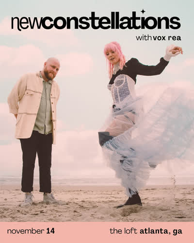 New Constellations with special guest Vox Rea