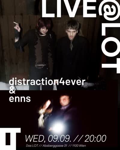 LIVE@LOT DISTRACTION4EVER // ENNS