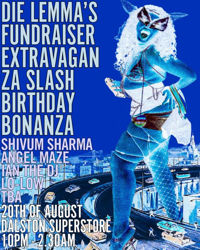DIE LEMMA'S FUNDRAISER EXTRAVAGANZA SLASH BIRTHDAY BONANZA