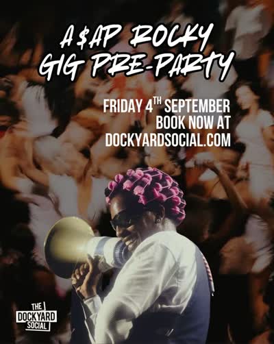 A$AP ROCKY GIG PRE-PARTY