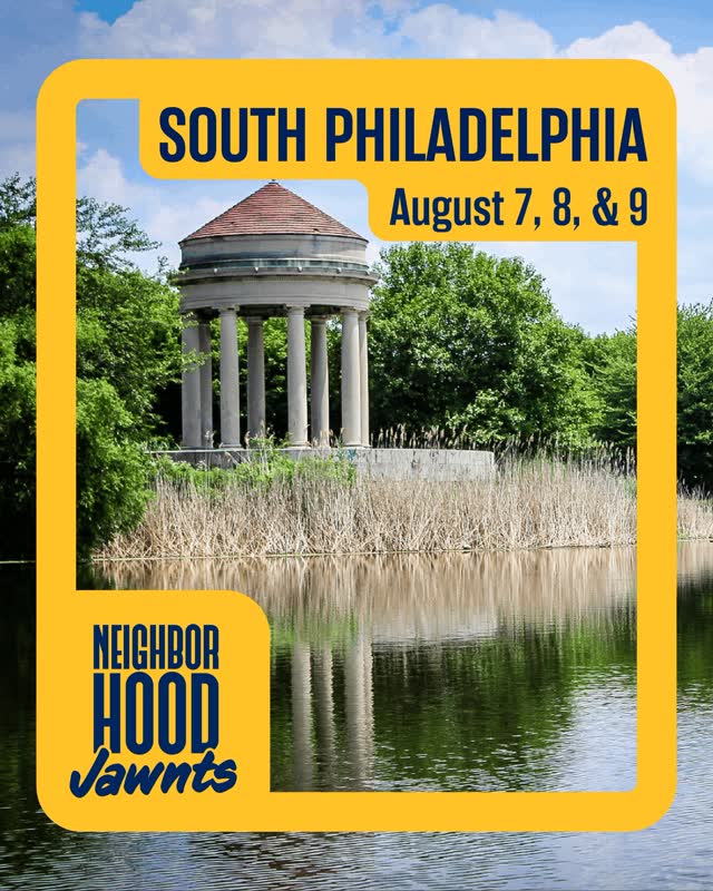 SOUTH PHILADELPHIA NEIGHBORHOOD JAWNTS
