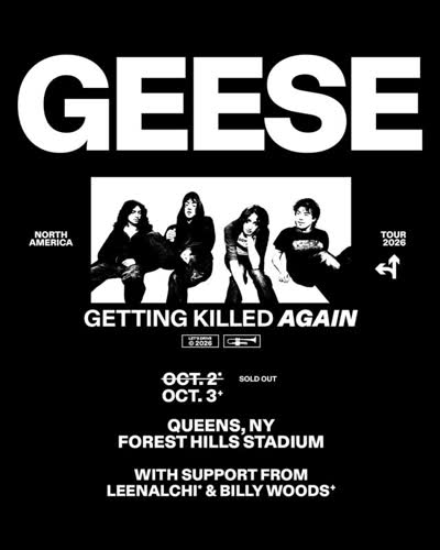 Geese at Forest Hills Stadium with Leenalchi and Billy Woods