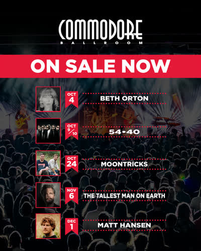 COMMODORE BALLROOM ON SALE NOW