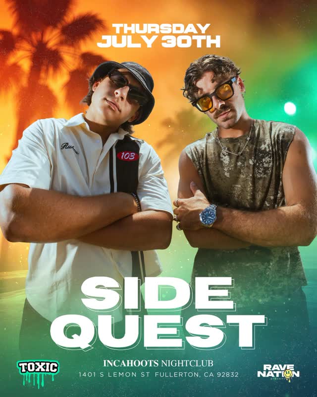 sidequestdj Thursday 7/30 inside @incahootsnightcluboc
