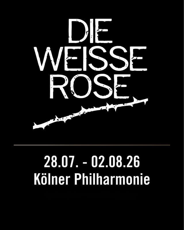 Die Weiße Rose - Das Musical (37. Kölner Sommerfestival)