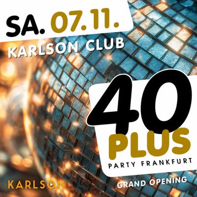 40plus Party Frankfurt – Grand Opening