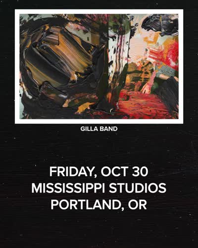 Gilla Band plays Mississippi Studios
