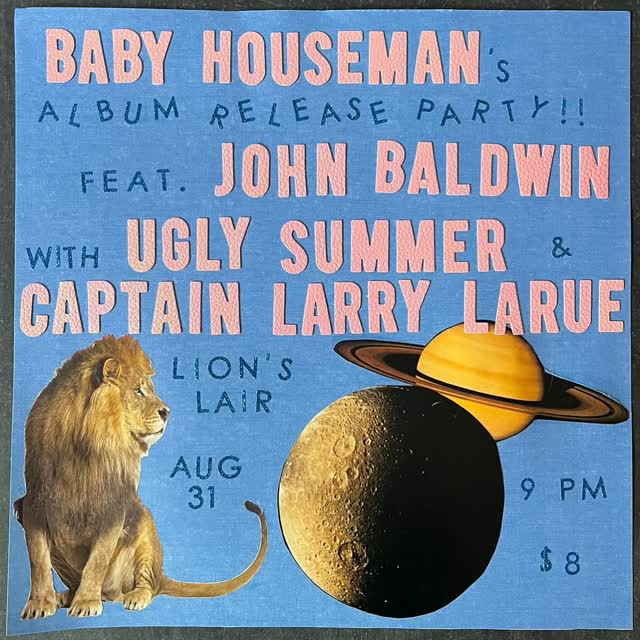 BABY HOUSEMAN'S ALBUM RELEASE PARTY!!