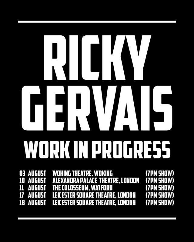 Ricky Gervais: Work in Progress