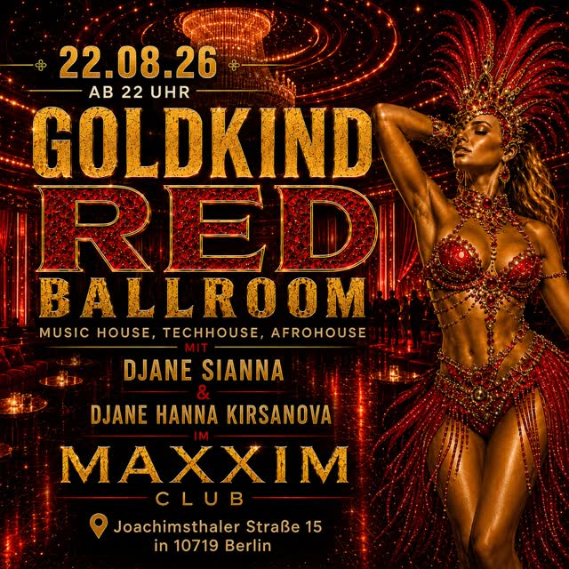 GOLDKIND RED BALLROOM – Die Nacht der Eleganz & Extravaganz!