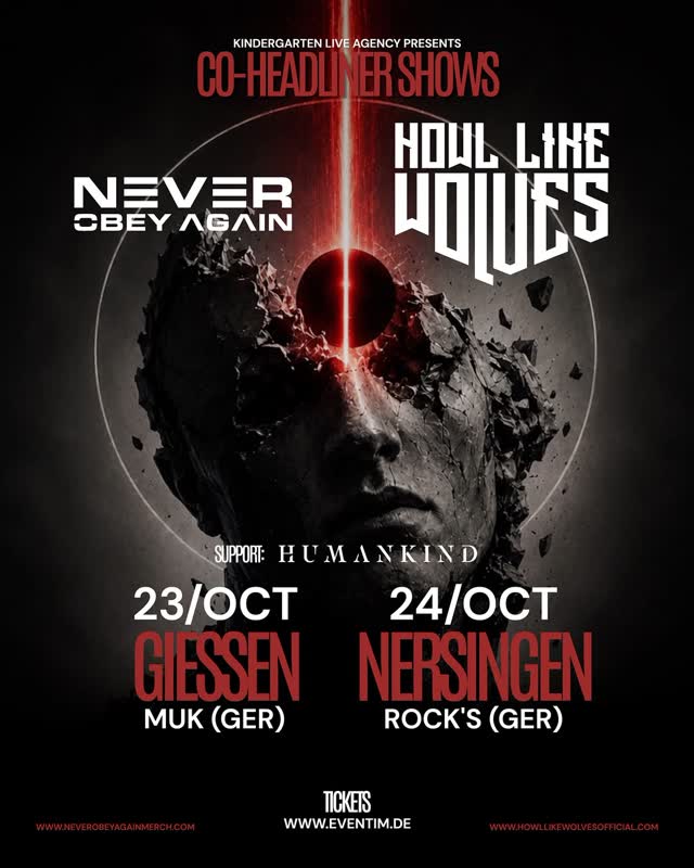 Never Obey Again and Howl Like Wolves co-headline shows