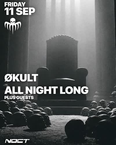 ØKULT ALL NIGHT LONG (+ GUESTS)