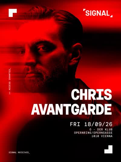 Chris Avantgarde Vienna Debut at SIGNAL