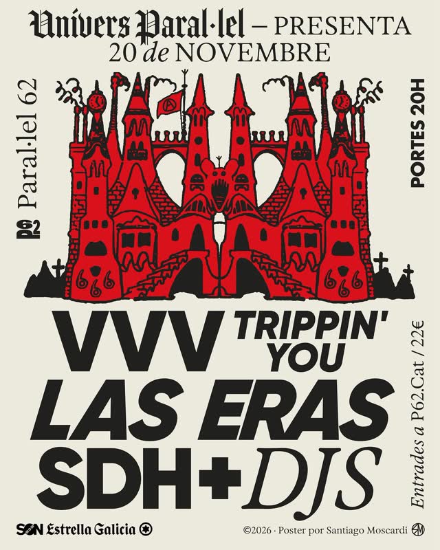 Univers Paral·lel – PRESENTA: VVV TRIPPIN' YOU, LAS ERAS, SDH + DJS