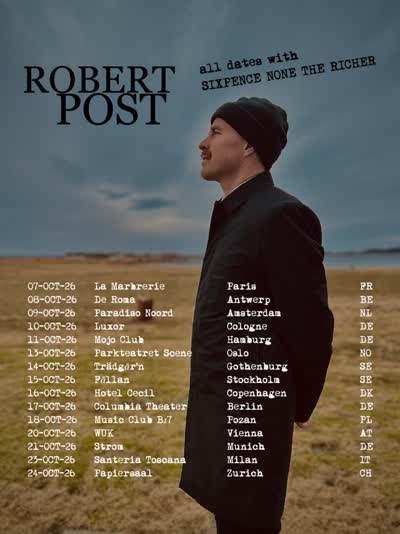 ROBERT POST all dates with SIXPENCE NONE THE RICHER