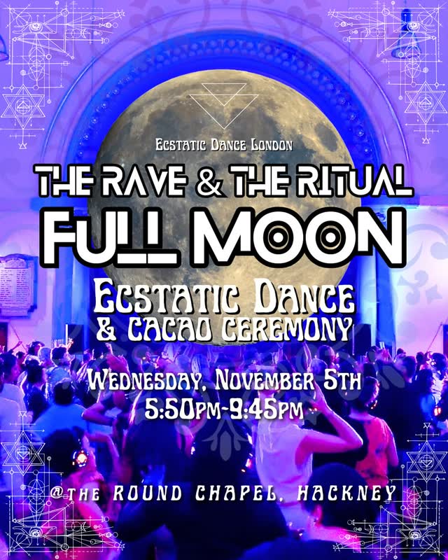 The Rave & The Ritual Full Moon Ecstatic Dance & Cacao Ceremony