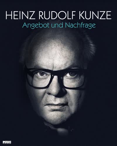 HEINZ RUDOLF KUNZE BLEIBT LAUT