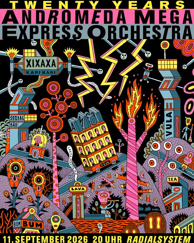 20 Years - Andromeda Mega Express Orchestra & Radialsystem!