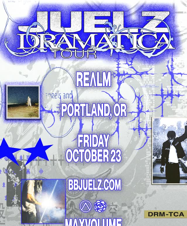 JUELZ: DRAMATICA TOUR
