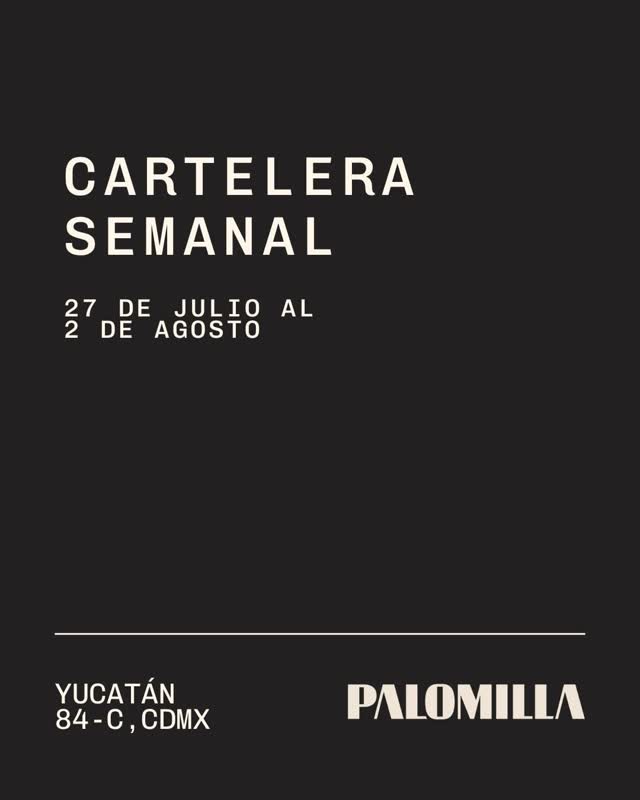 Esta semana en Palomilla