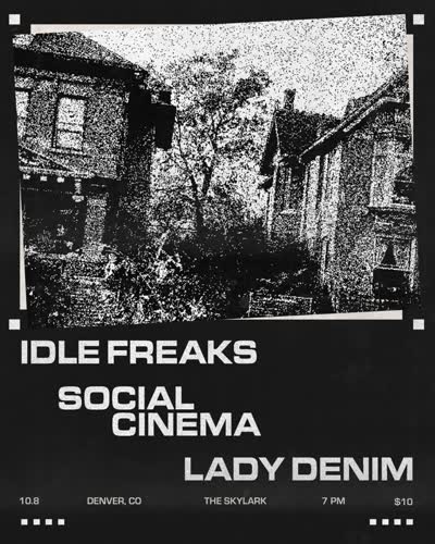 Idle Freaks, Social Cinema, Lady Denim