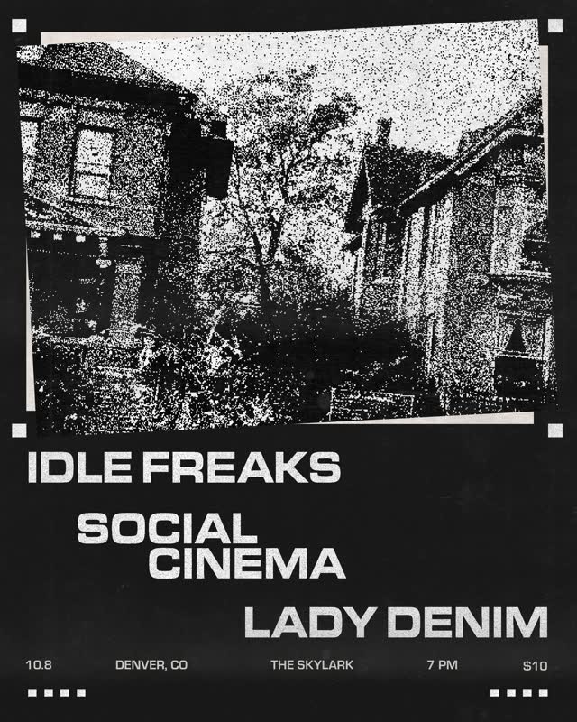 Idle Freaks, Social Cinema, Lady Denim