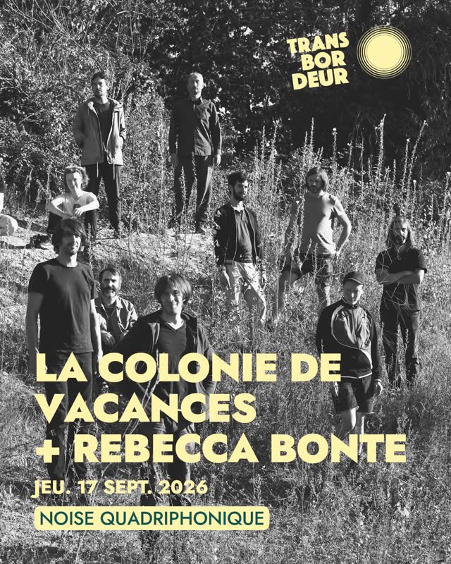 La Colonie de Vacances au Transbordeur (Première Partie: Rebecca Bonté)