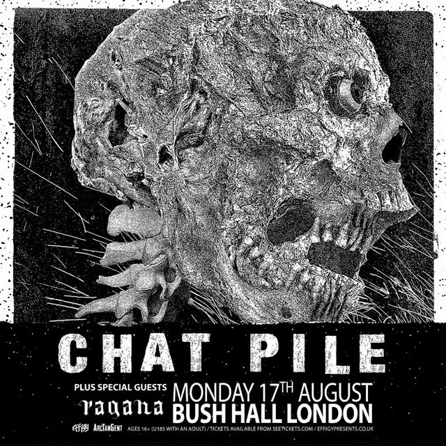 CHAT PILE PLUS SPECIAL GUESTS Ragana