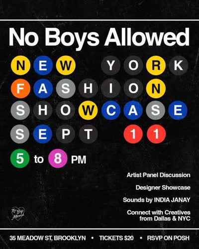 NO BOYS ALLOWED NYC Fashion Showcase