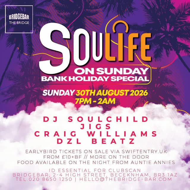 SOULIFE – BANK HOLIDAY SUNDAY SPECIAL