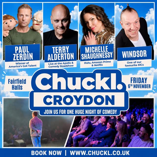 Chuckl. Croydon with Headliner Paul Zerdin, Terry Alderton, Michelle Shaughnessy & Windsor