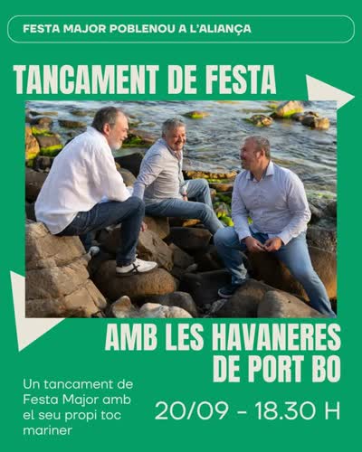 Festa Major Poblenou a l'Aliança - Tancament de Festa amb les Havaneres de Port Bo