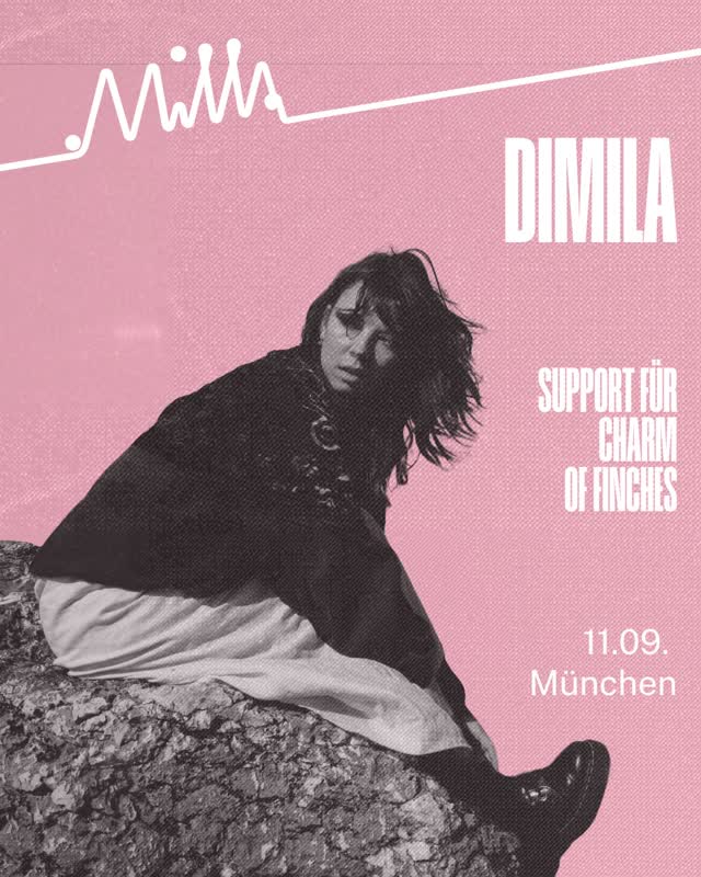 DIMILA - Support für CHARM OF FINCHES