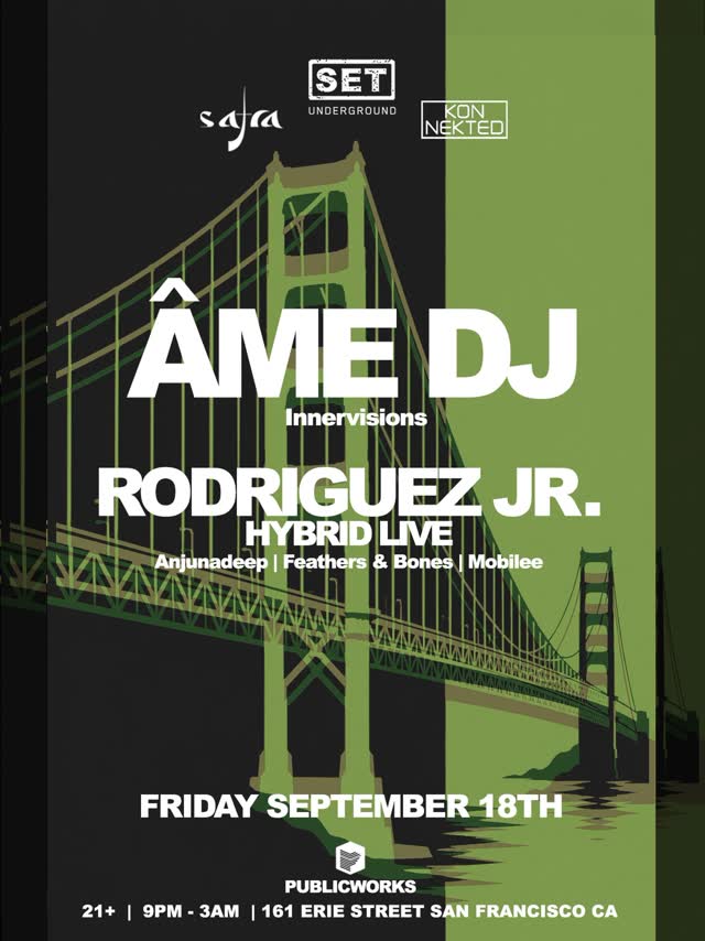 SET Underground x Safra Parties x Konnekted presents Âme & Rodriguez Jr.