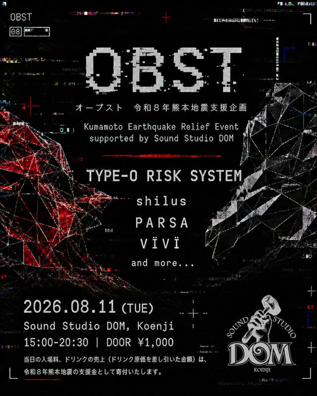 OBST - Kumamoto Earthquake Relief Event supported by Sound Studio DOM