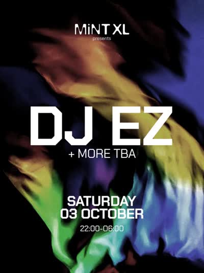 DJ EZ at Mint XL