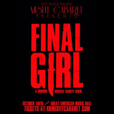 Misfit Cabaret presents Final Girl