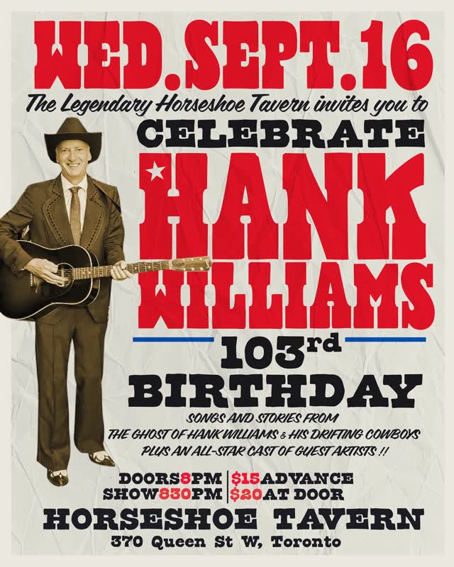 Howlin' at the Horseshoe: Celebrating Hank Williams 103rd Birthday