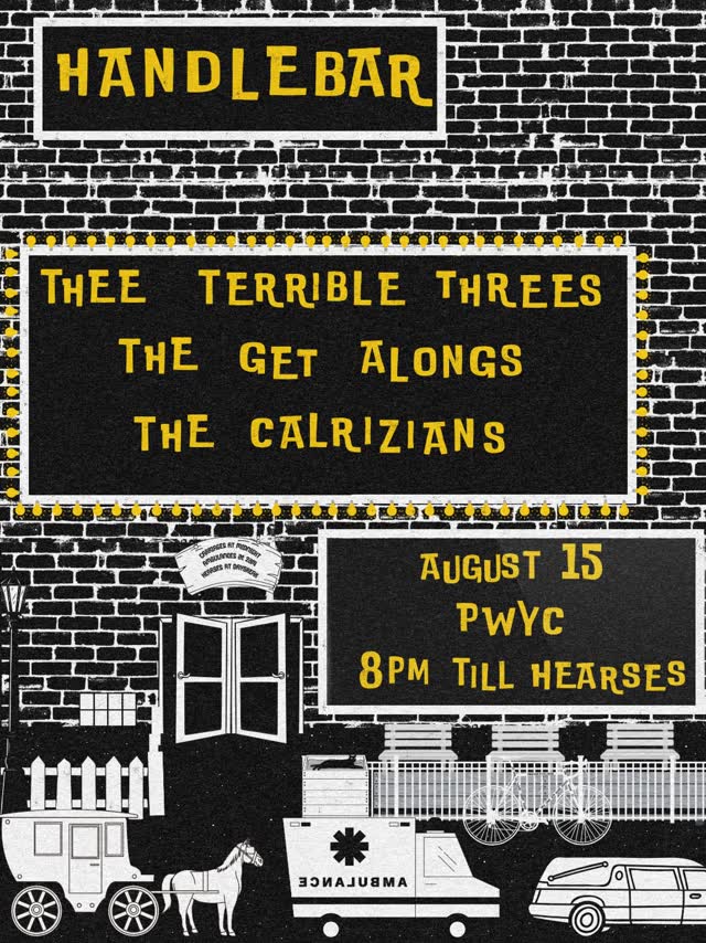 THEE TERRIBLE THREES, THE GET ALONGS, THE CALRIZIANS