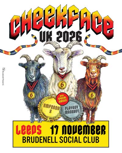 Cheekface 'Podium' Brudenell Return