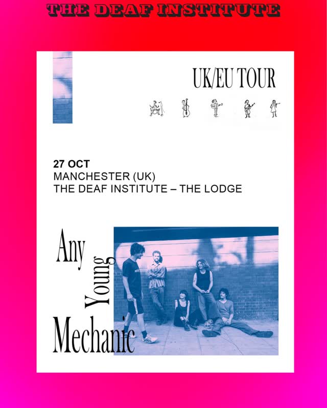 Any Young Mechanic UK/EU TOUR
