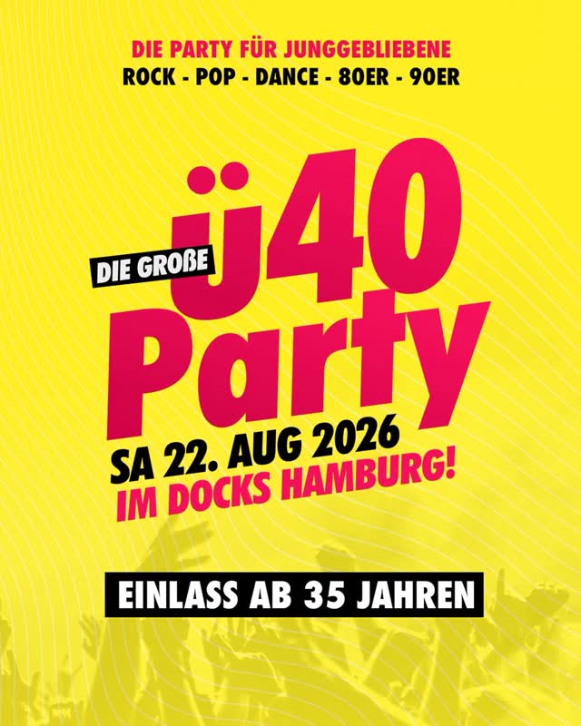 DIE GROẞE Ü40 Party