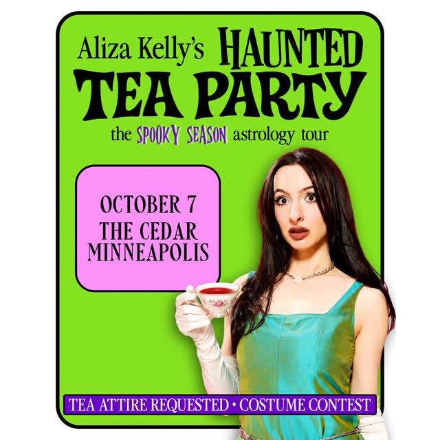ALIZA KELLY’S HAUNTED TEA PARTY: The Spooky Season Astrology Tour