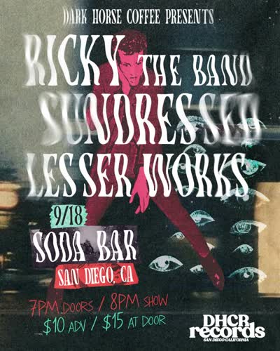 NEW SHOW – RICKY.the.band w/ Sundressed & Lesser Works