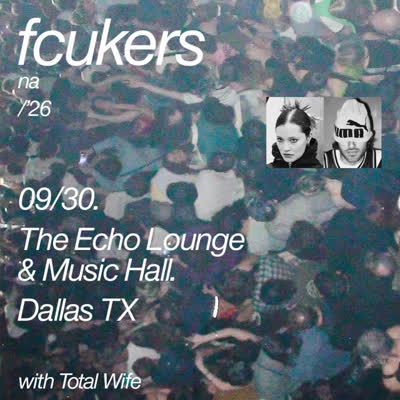 Fcukers are taking over The Echo Lounge & Music Hall