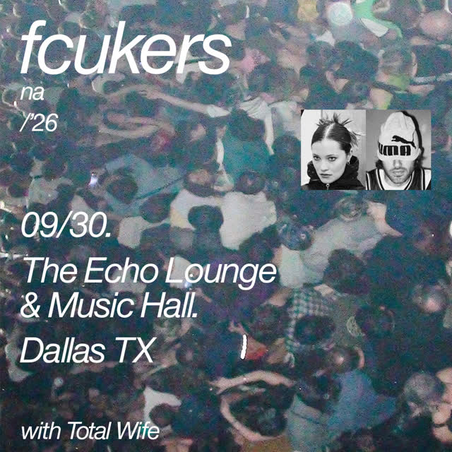 Fcukers are taking over The Echo Lounge & Music Hall