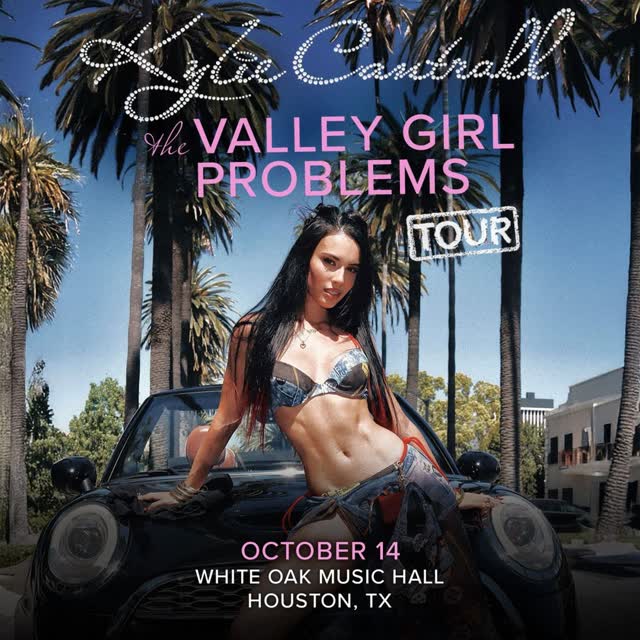 Kylie Cantrall Presents: The Valley Girl Problems Tour
