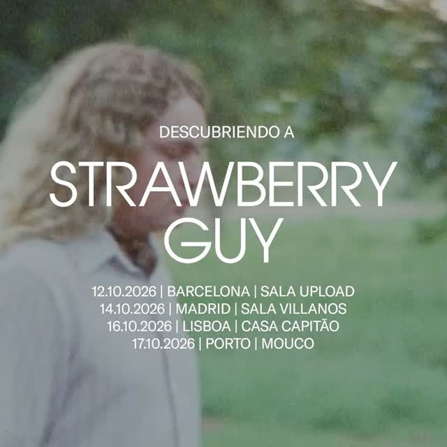 Strawberry Guy: I’ll Never Feel That You Again Tour